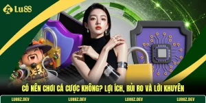 Có Nên Chơi Cá Cược Không