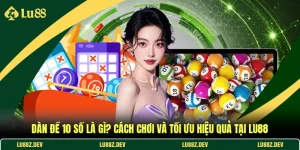 Dàn Đề 10 Số Là Gì